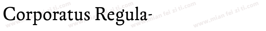 Corporatus Regula字体转换